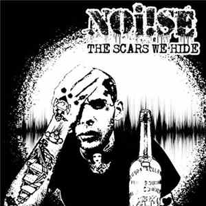 Noi!se - The Scars We Hide mp3