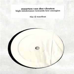 Maarten van der Vleuten - High Intolerance Towards Low Energies mp3