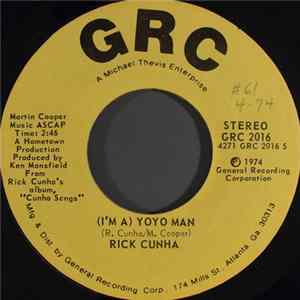 Rick Cunha - (I'm A) YoYo Man mp3