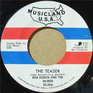 Bob Kuban And The In-Men - The Teaser / All I Want mp3