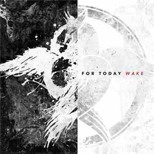 For Today - Wake mp3