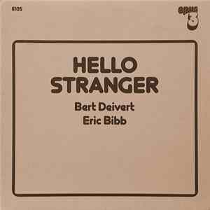 Eric Bibb & Bert Deivert - Hello Stranger mp3