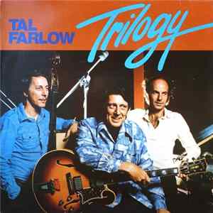 Tal Farlow - Trilogy mp3