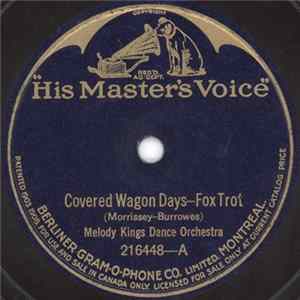 Melody Kings Dance Orchestra - Covered Wagon Days / Bahama mp3