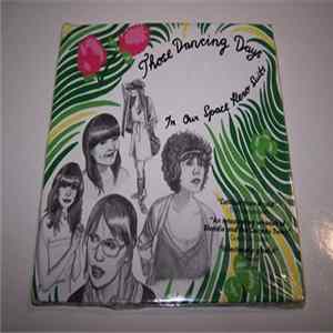 Those Dancing Days - In Our Space Hero Suits mp3