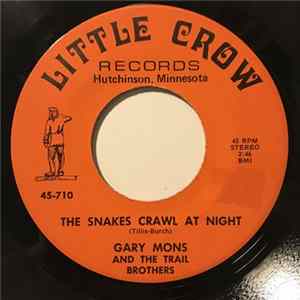Gary Mons And The Trail Brothers - The Snakes Crawl At Night mp3