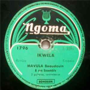 Mavula Beaudouin & Son Ensemble - Ikwela / Bankwa Ndumbu mp3