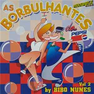 Various - As Borbulhantes Da Pepsi Vol. 2 mp3