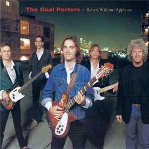 The Coal Porters - Rebels Without Applause mp3