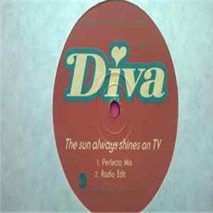 Diva - The Sun Always Shines On TV mp3