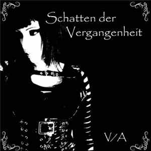 Various - Schatten Der Vergangenheit Compilation I mp3