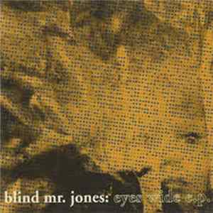 Blind Mr. Jones - Eyes Wide E.P. mp3