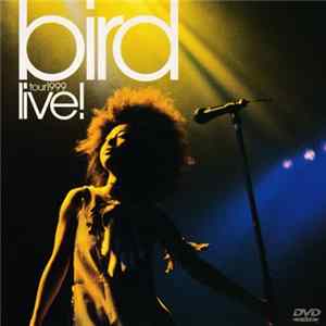 Bird - Tour1999 Live! mp3