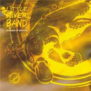 Little River Band - Streams Of Success mp3