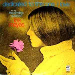 Los Mayas - Dedicated To The One I Love mp3