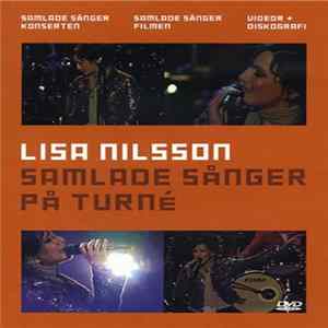 Lisa Nilsson - Samlade Sånger På Turné mp3