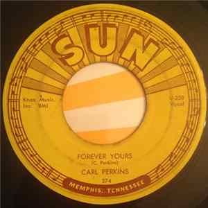 Carl Perkins - Forever Yours / That's Right mp3