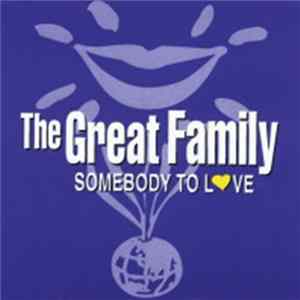 The Great Family - Somebody To Love mp3