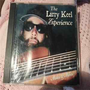 The Larry Keel Experience - Miles & Miles mp3