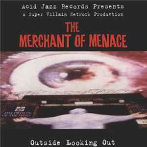 The Merchant Of Menace - Outside Looking Out mp3