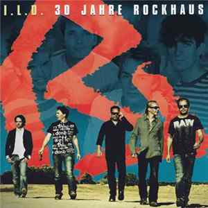 Rockhaus - I.L.D. (30 Jahre Rockhaus) mp3