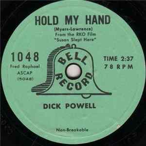 Dick Powell - Hold My Hand / Susan Slept Here mp3