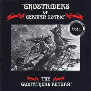 Various - Ghostriders Of German Gothic - Vol. 1 - The Godfathers Return mp3