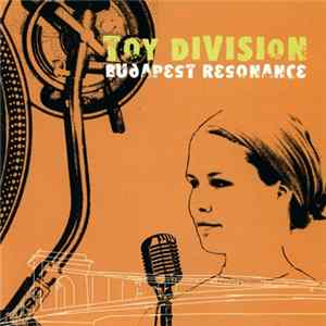 Toy Division - Budapest Resonance mp3