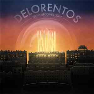 Delorentos - Night Becomes Light mp3