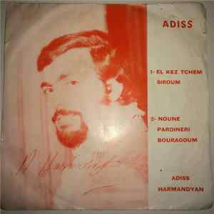 Adiss Harmandian - El Kez Tchem Siroum / Noune / Pardineri Boura Goum mp3