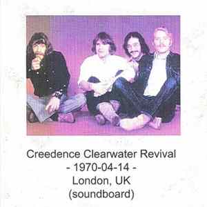 Creedence Clearwater Revival - 1970-04-14 - London, UK (Soundboard) mp3