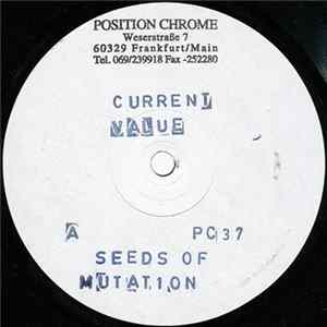 Current Value - Seeds Of Mutation mp3