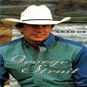 George Strait - Lead On mp3
