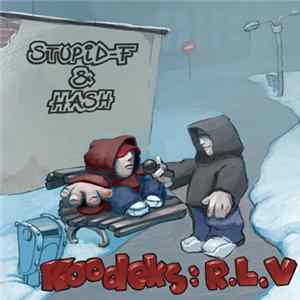 Stupid F & Hash - Koodeks: R.L.V. mp3