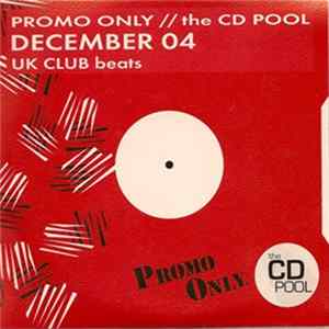 Various - Promo Only UK Club Beats: December 04 mp3