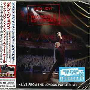 Bon Jovi - This House Is Not For Sale (Live From The London Palladium) mp3