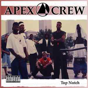 Apex Crew - Top Notch mp3