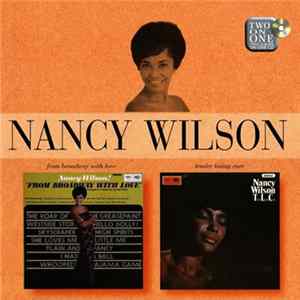 Nancy Wilson - From Broadway With Love / Tender Loving Care mp3