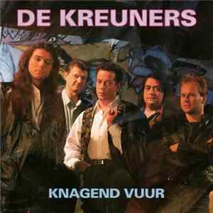 De Kreuners - Knagend Vuur mp3