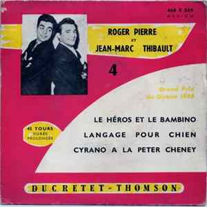 Roger Pierre Et Jean-Marc Thibault - 4 - Le Héros Et Le Bambino mp3
