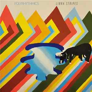 Polyrhythmics - Libra Stripes mp3