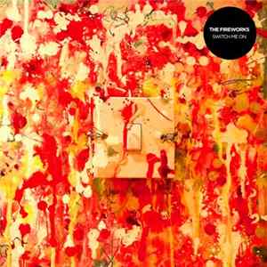 The Fireworks - Switch Me On mp3