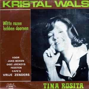 Tina Rosita - Kristalwals mp3