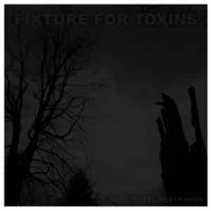 Fixture For Toxins - Night Hovers Over Us Again mp3