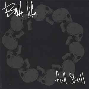 Bent Life - Full Skull mp3