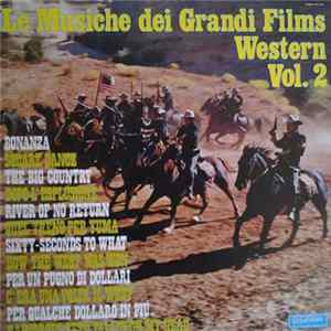Orchestra Mario Cavallero - Le Musiche Dei Grandi Film Western Vol. 2 mp3