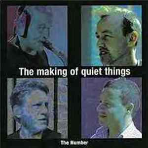 The Number - The Making Of Quiet Things mp3