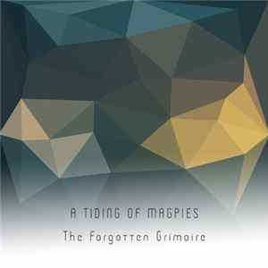 A Tiding Of Magpies - The Forgotten Grimoire mp3