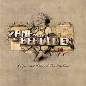 Zany Meets The Beholder - Do You Want Heavy / The New God mp3