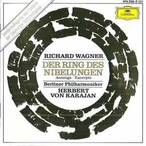 Richard Wagner, Herbert von Karajan, Berliner Philharmoniker - Der Ring Des Nibelungen (Auszuge = Excerpts) mp3